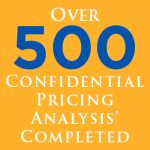 Over 500 Confidential Pricing Analysis' Completed